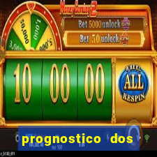 prognostico dos jogos de hoje